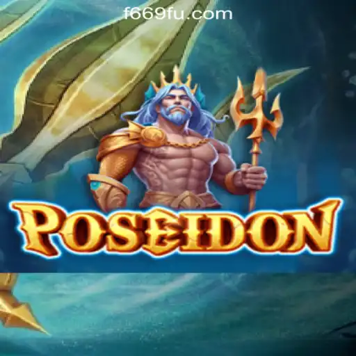 Dive into the World of Poseidon: Unveiling the Thrills of F669.COM Oficial Slots Brasil #1