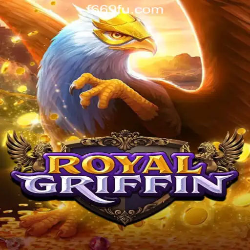 Discover the Thrilling World of RoyalGriffin: Your Ultimate Guide to F669.COM Oficial Slots Brasil #1