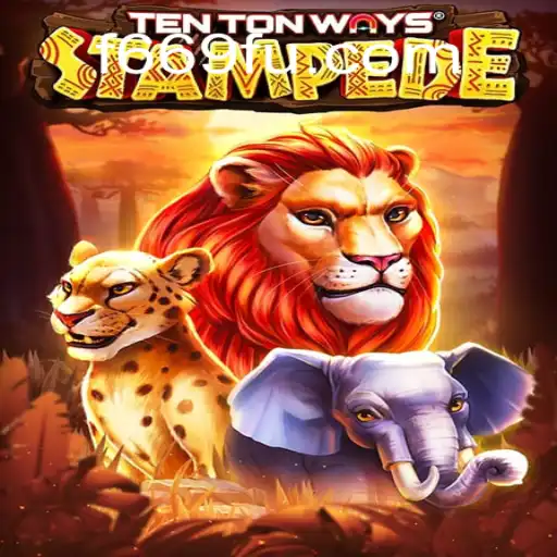 Exploring TenTonWaysStampede: A Thrilling Gaming Adventure