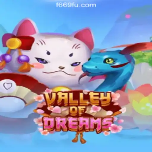 Discover the Enchantment of ValleyofDreams